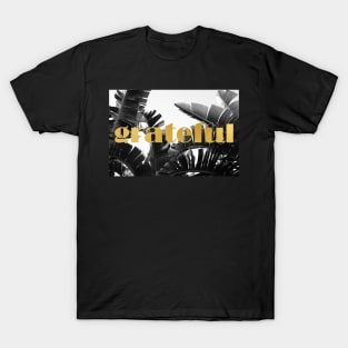 Grateful (Tropic) T-Shirt